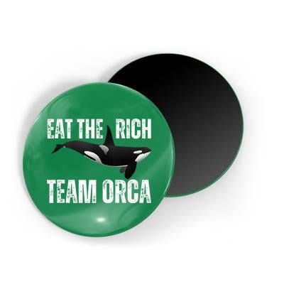 Orca Uprising Eat The Rich Team Orca Magnet
