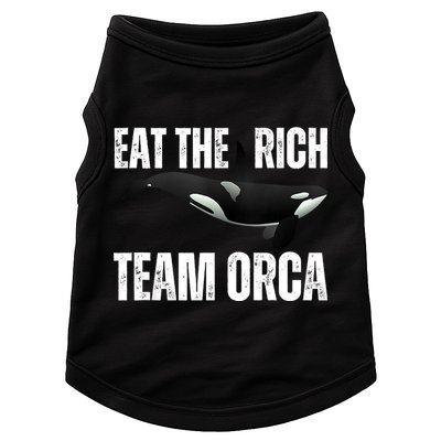 Orca Uprising Eat The Rich Team Orca Doggie Tank