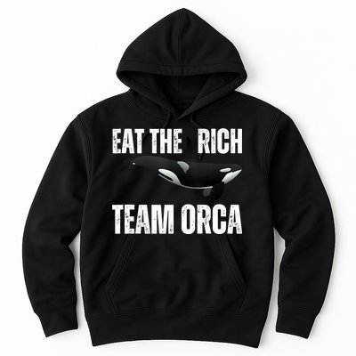 Orca Uprising Eat The Rich Team Orca Hoodie