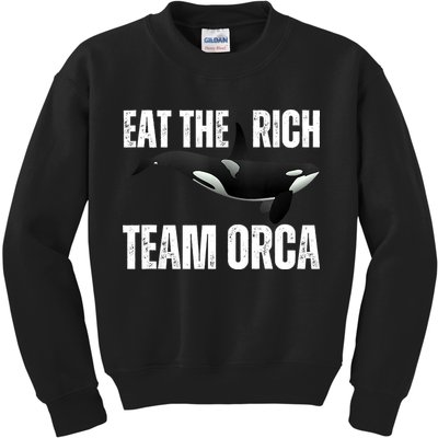 Orca Uprising Eat The Rich Team Orca Kids Sweatshirt