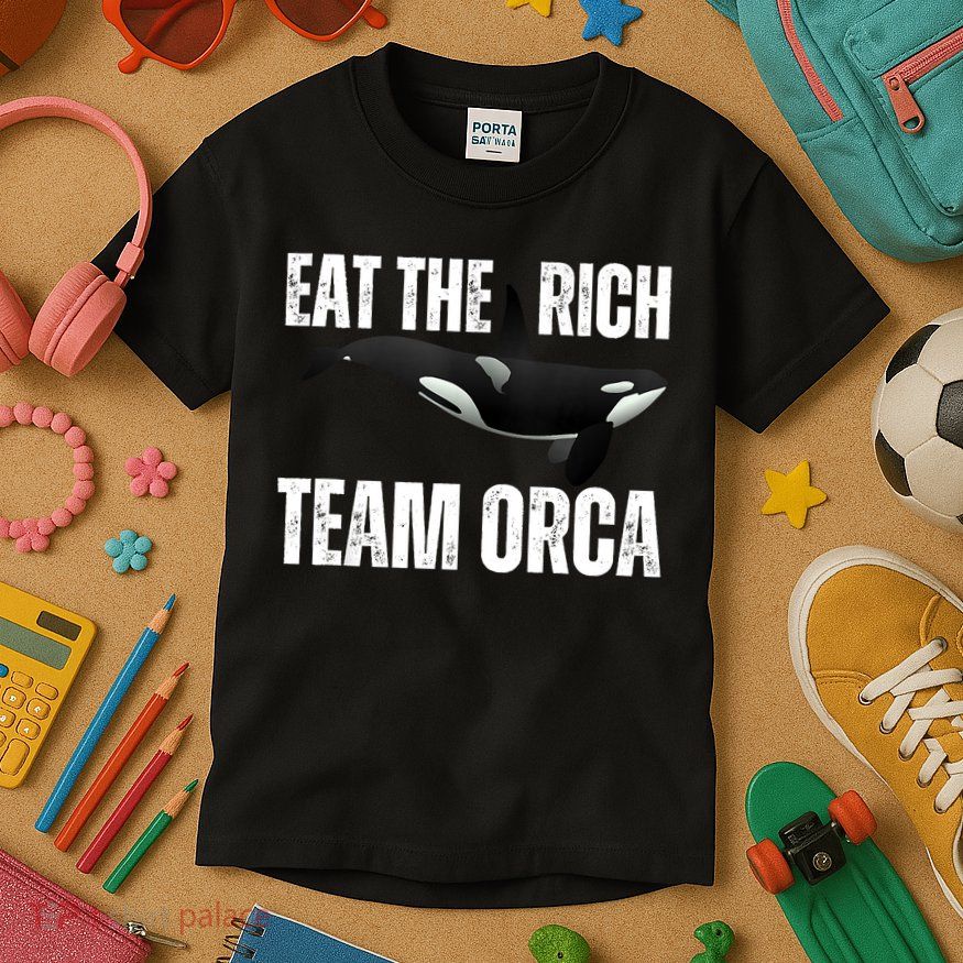 Orca Uprising Eat The Rich Team Orca Kids T-Shirt