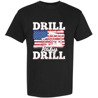 Oilfield Us Flag Drilling Oil Fracking - Drill Baby Drill Garment-Dyed Heavyweight T-Shirt