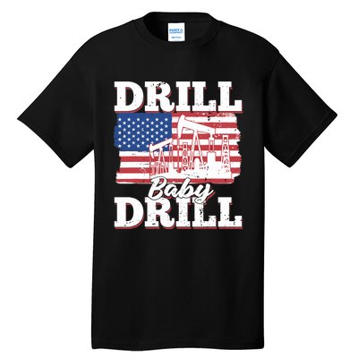 Oilfield Us Flag Drilling Oil Fracking - Drill Baby Drill Tall T-Shirt