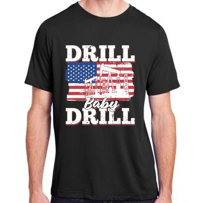 Oilfield Us Flag Drilling Oil Fracking - Drill Baby Drill Adult ChromaSoft Performance T-Shirt