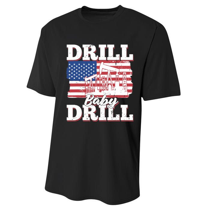 Oilfield Us Flag Drilling Oil Fracking - Drill Baby Drill Performance Sprint T-Shirt