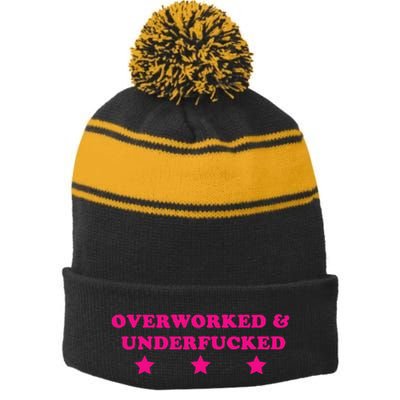 Overworked & Under Funny Meme Stripe Pom Pom Beanie