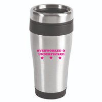 Overworked & Under Funny Meme 16oz Travel Tumbler
