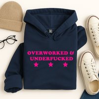 Overworked & Under Funny Meme Hoodie