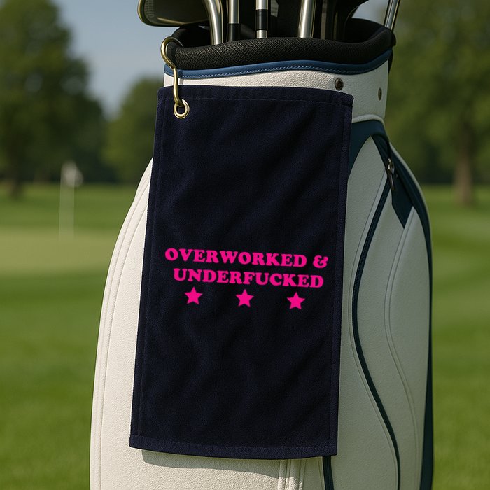 Overworked & Under Funny Meme Golf Towel