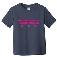 Overworked & Under Funny Meme Toddler T-Shirt