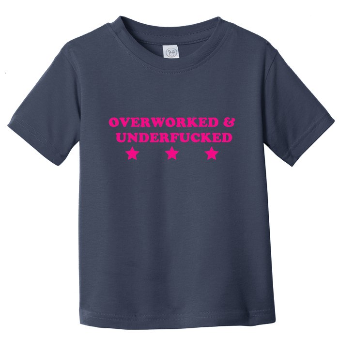 Overworked & Under Funny Meme Toddler T-Shirt