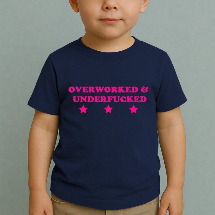 Overworked & Under Funny Meme Toddler T-Shirt