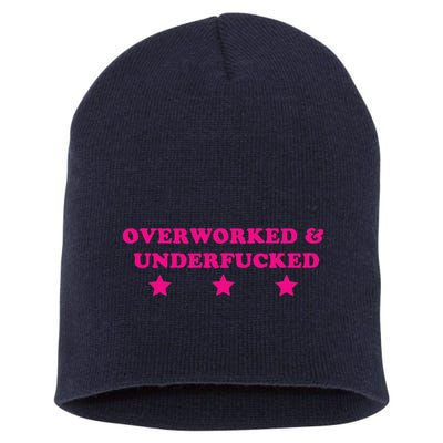 Overworked & Under Funny Meme Short Acrylic Beanie