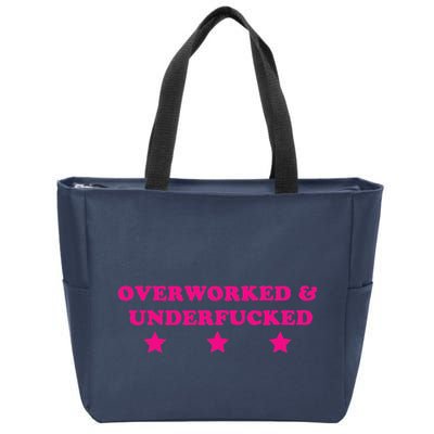 Overworked & Under Funny Meme Zip Tote Bag