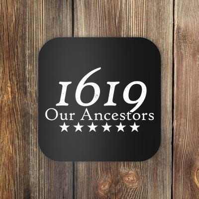 Our Ancestors 1619 Heritage Coaster