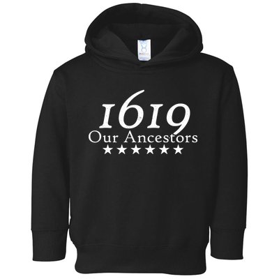 Our Ancestors 1619 Heritage Toddler Hoodie