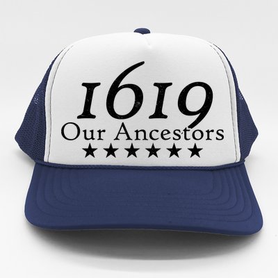 Our Ancestors 1619 Heritage Trucker Hat