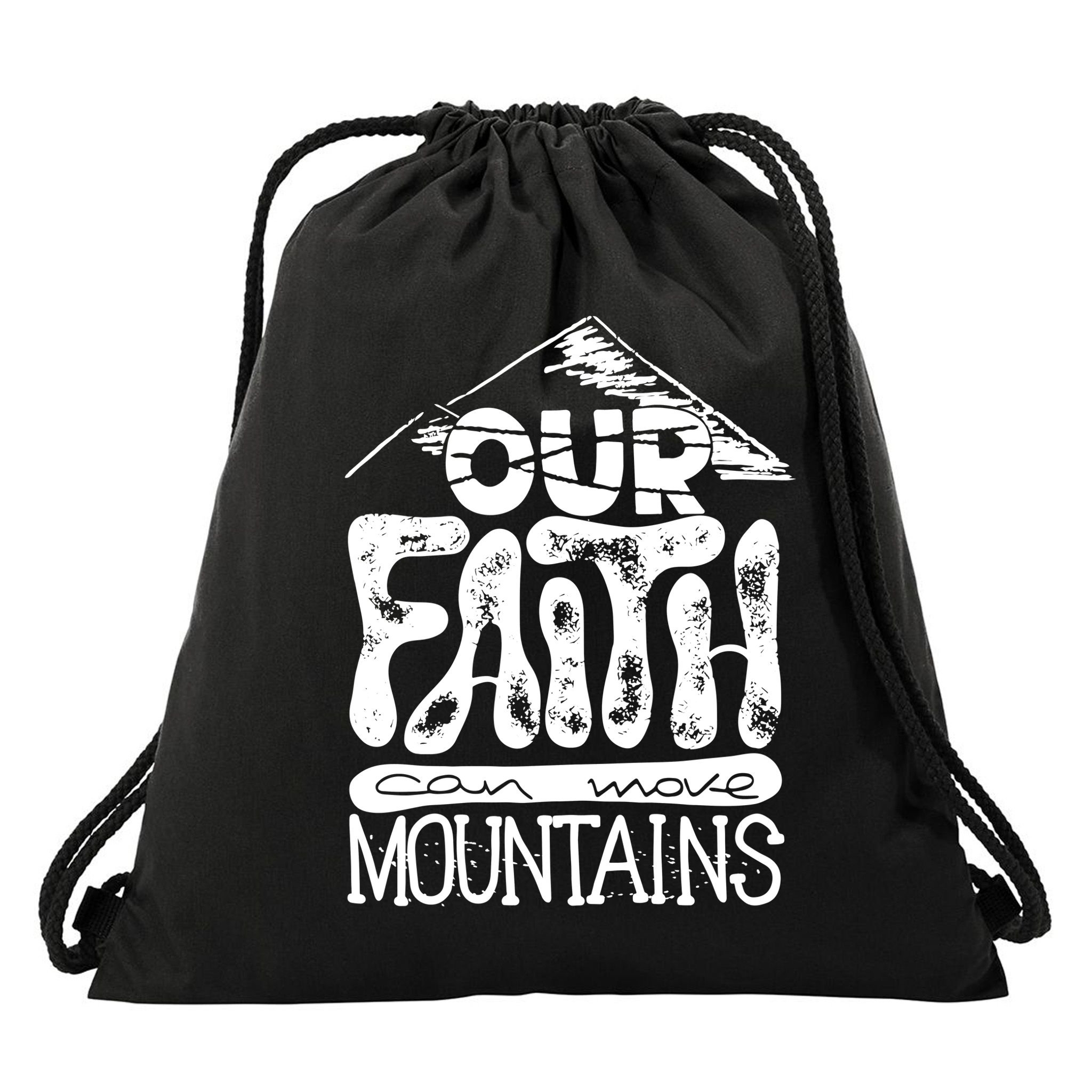 Our Faith Can Move Mountains  Drawstring Bag