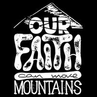 Our Faith Can Move Mountains  Drawstring Bag