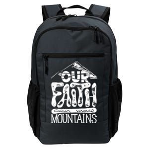 Our Faith Can Move Mountains  Daily Commute Backpack