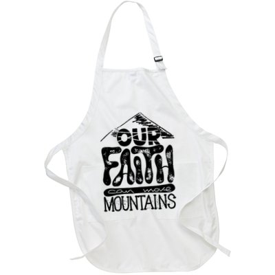 Our Faith Can Move Mountains  Apron