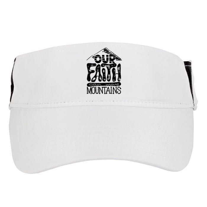 Our Faith Can Move Mountains  Adult Drive Performance Visor