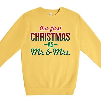 Our First Christmas As Mr. & Mrs. Premium Crewneck Sweatshirt