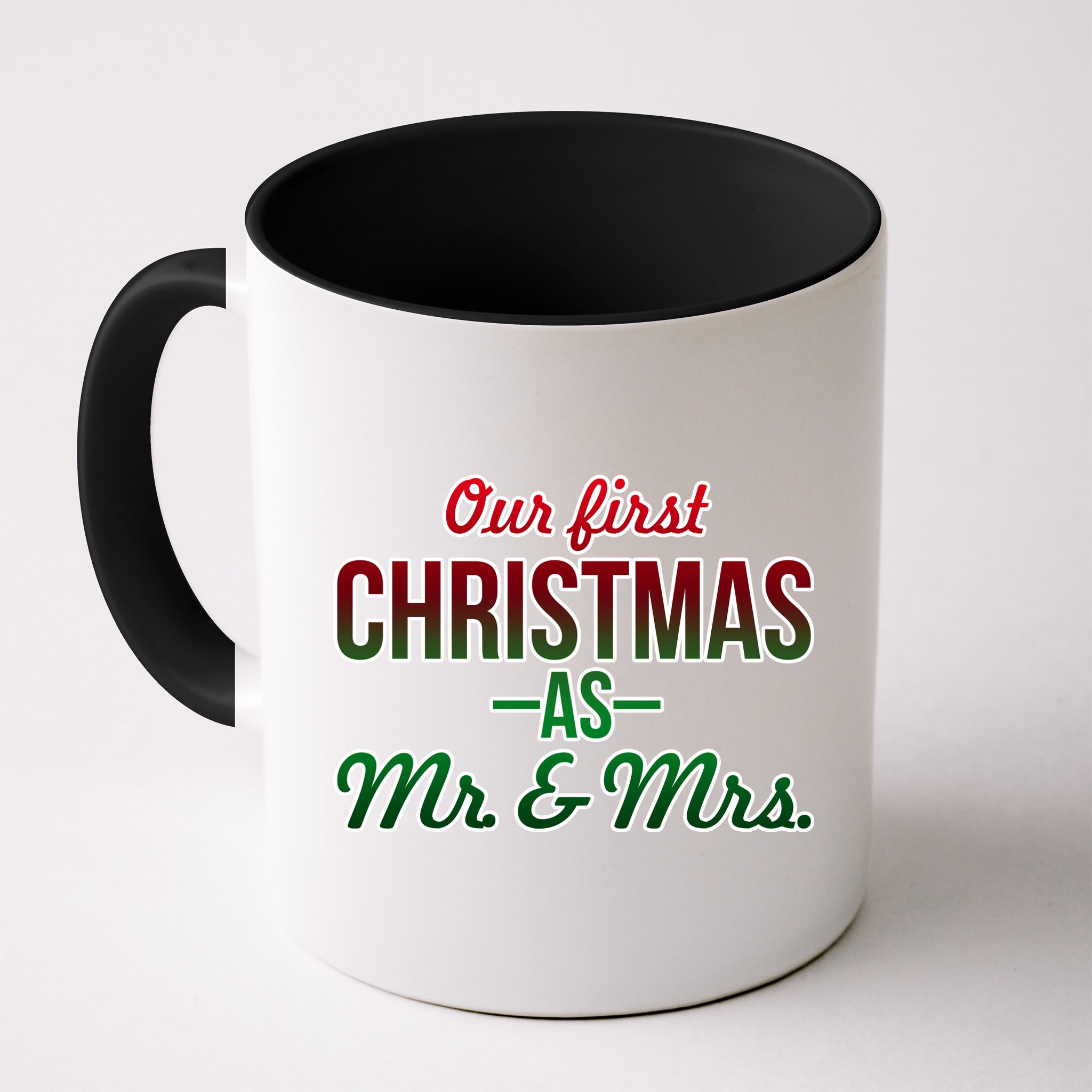 Our First Christmas As Mr. & Mrs. Mug