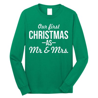 Our First Christmas As Mr. & Mrs. Long Sleeve Shirt