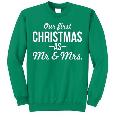 Our First Christmas As Mr. & Mrs. Sweatshirt