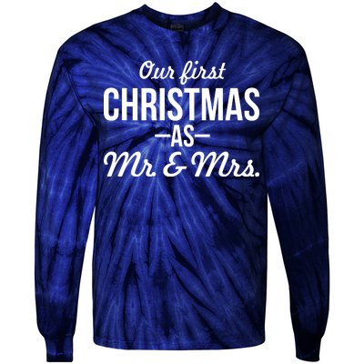 Our First Christmas As Mr. & Mrs. Tie-Dye Long Sleeve Shirt