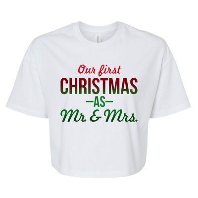 Our First Christmas As Mr. & Mrs. Bella+Canvas Jersey Crop Tee