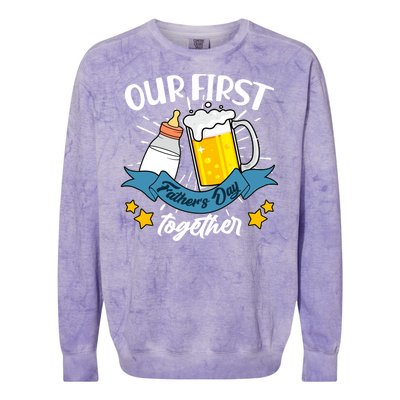 Our First Father's Day Together Baby Bottle Beer Mug Colorblast Crewneck Sweatshirt