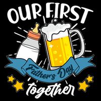 Our First Father's Day Together Baby Bottle Beer Mug Backpack