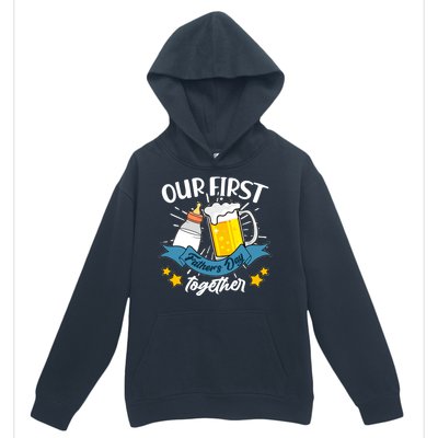 Our First Father's Day Together Baby Bottle Beer Mug Urban Pullover Hoodie