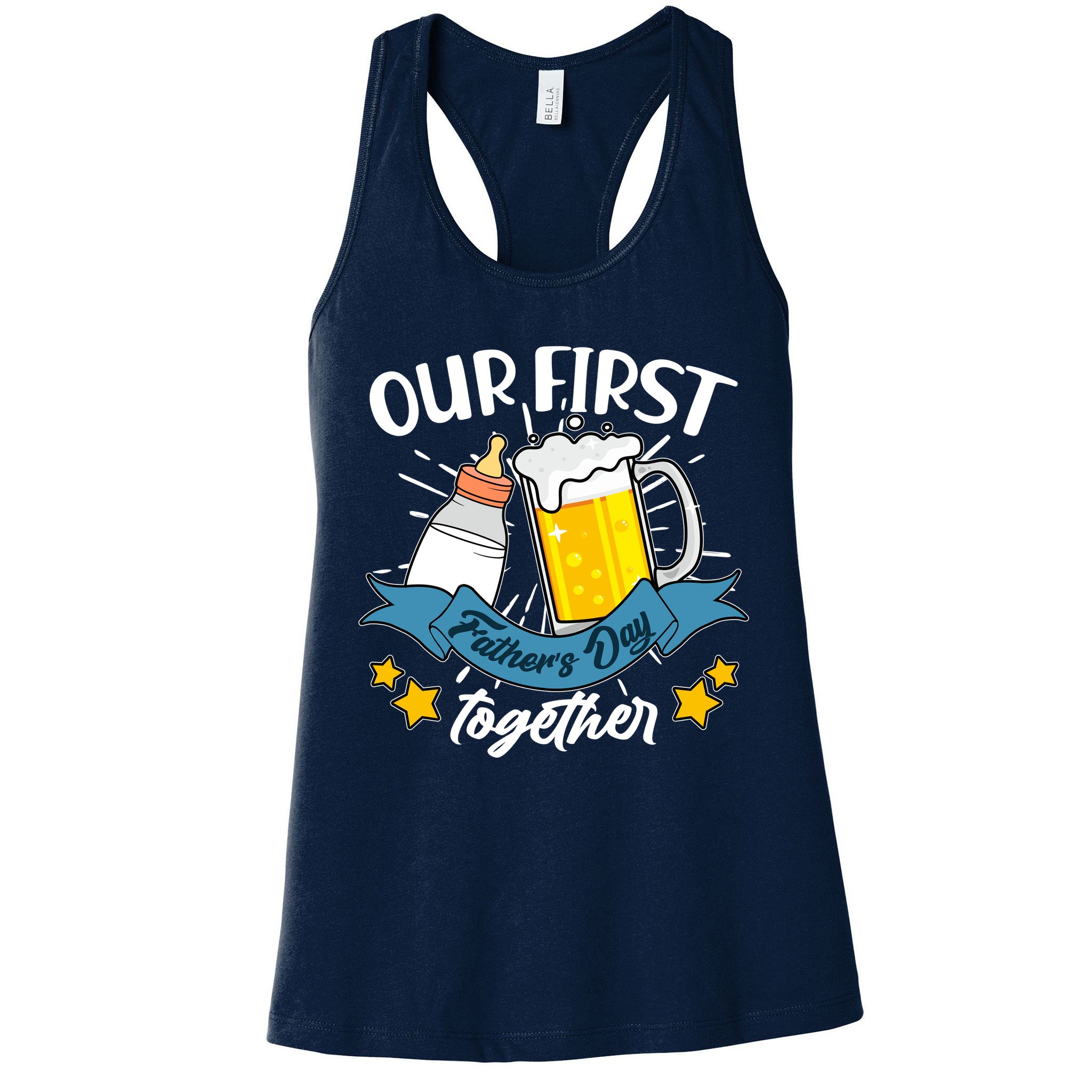 Our First Father's Day Together Baby Bottle Beer Mug Womens Tank Top