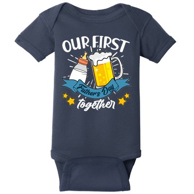 Our First Father's Day Together Baby Bottle Beer Mug Baby Bodysuit