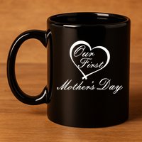 Our First Mother's Day Love Heart 11oz C Handle Ceramic Mug