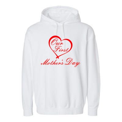 Our First Mother's Day Love Heart Garment-Dyed Fleece Hoodie