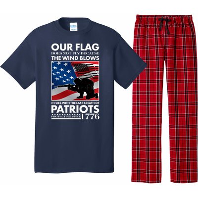 Our Flag Flies With the Last Breath of Patriots  Pajama Set