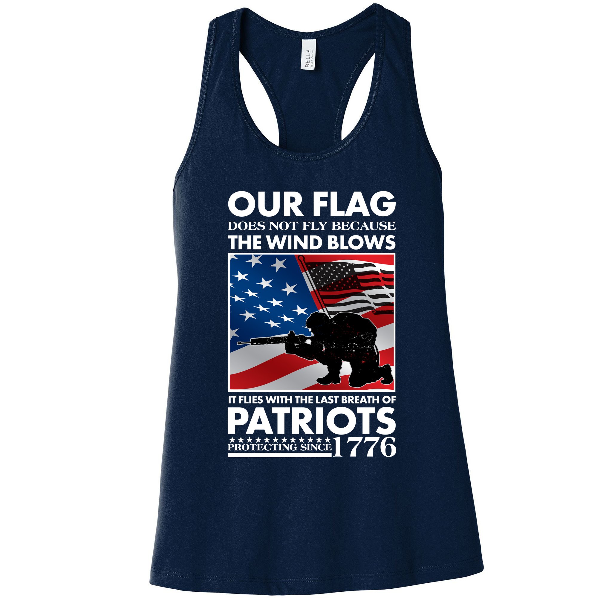 Our Flag Flies With the Last Breath of Patriots  Womens Tank Top