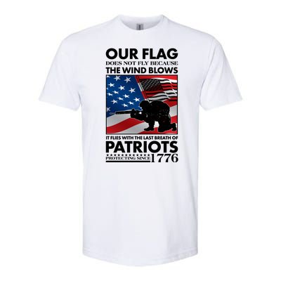 Our Flag Flies With the Last Breath of Patriots  Softstyle® CVC T-Shirt