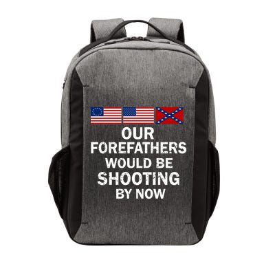 Our Forefathers Would Be Shooting By Now Vector Backpack