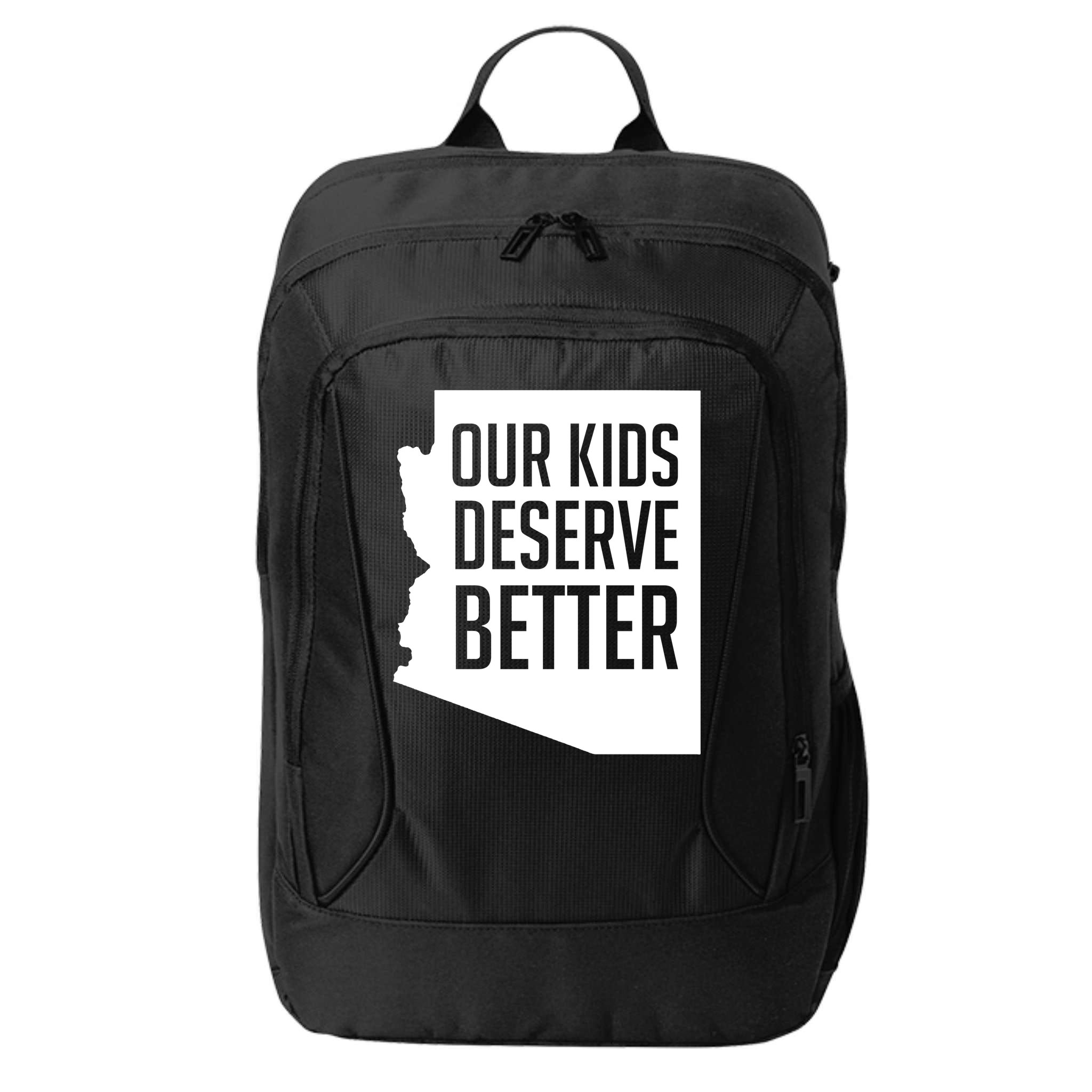Our Kids Deserve Better Arizona Teacher City Backpack