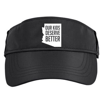 Our Kids Deserve Better Arizona Teacher Adult Drive Performance Visor