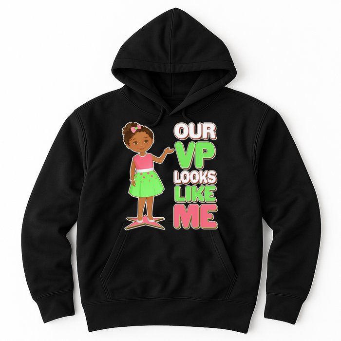 Our VP Looks Like Me Kamala Harris AKA Sorority Colors Hoodie