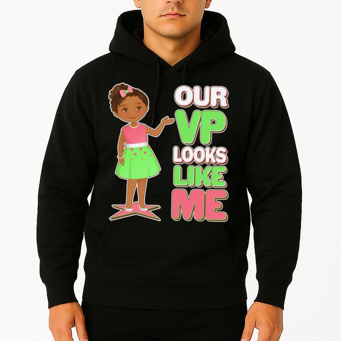 Our VP Looks Like Me Kamala Harris AKA Sorority Colors Hoodie