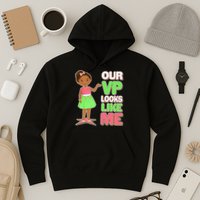 Our VP Looks Like Me Kamala Harris AKA Sorority Colors Hoodie