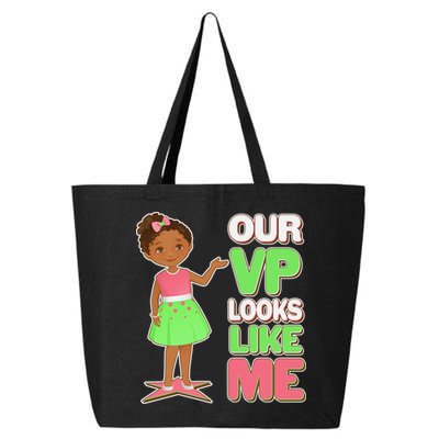 Our VP Looks Like Me Kamala Harris AKA Sorority Colors 25L Jumbo Tote