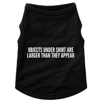 Objects Under Shi Rt Are Larger Than They Appear Doggie Tank